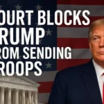Court Halts Trump’s Defense Forces Plan Over Constitutional